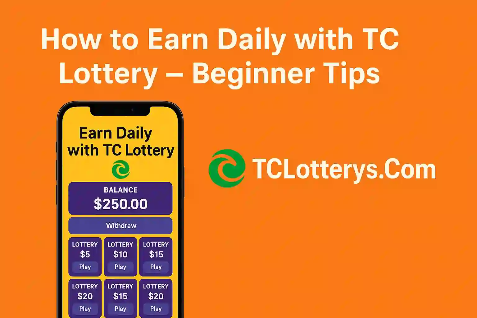 Earn Daily with TC Lottery