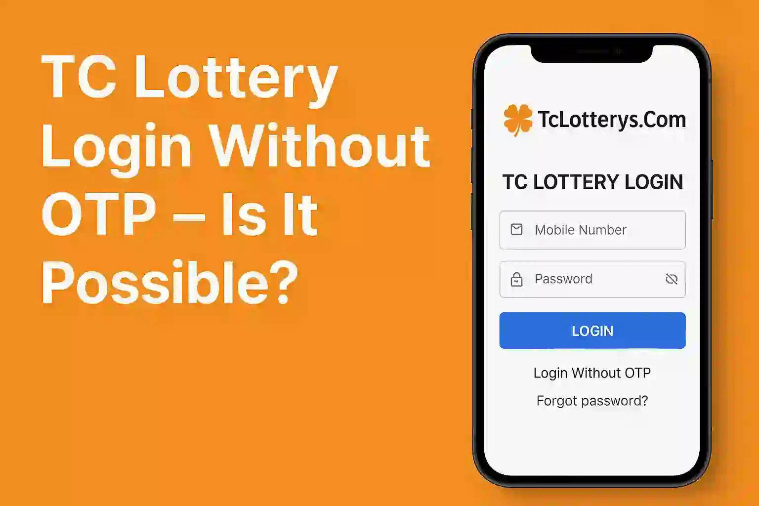 TC Lottery Login Without OTP – Is It Possible (1)